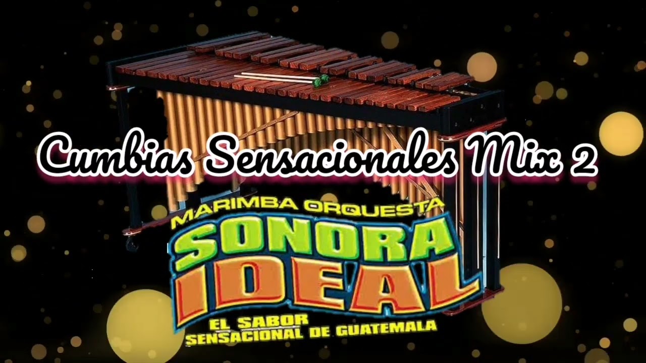 Sonora Ideal Mix Vol 2 Cumbias Sensacionales Dj Santos González 🇬🇹