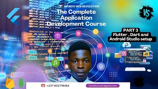 The Complete Application Development Course (Part 3 ) - Flutter, dart and Android Studio Setup