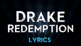 Video thumbnail of "DRAKE - Redemption (Lyrics)"