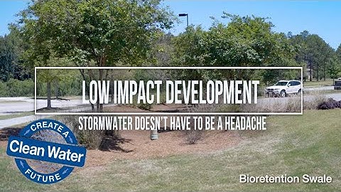 Low Impact Development (LID) Stormwater doesn