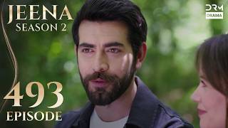 Turkish Drama In Urdu  Jeena Season 2 Episode 493  Urdu Dubbed  Uh1o