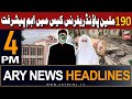 Ary news 4 pm headlines  29th april 2024  190 million pound case  latest update