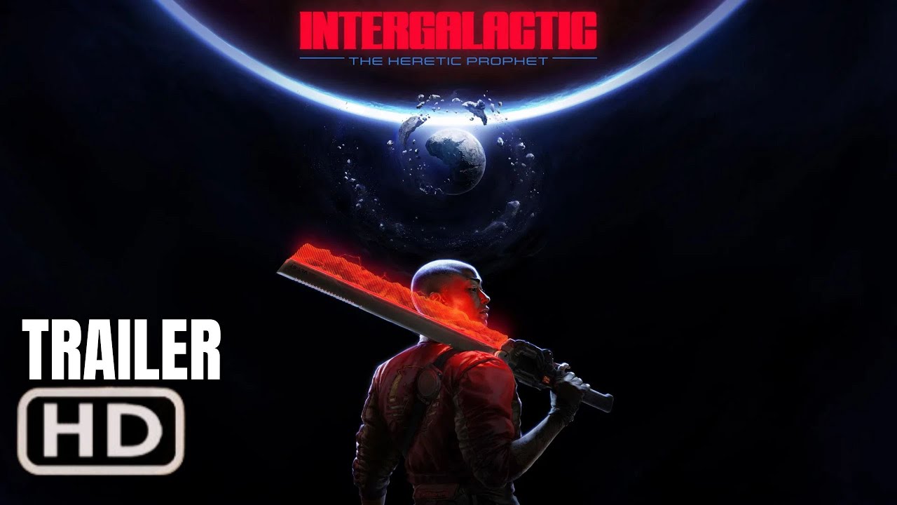 Intergalactic: The Heretic Prophet | Official Trailer (2026 ...