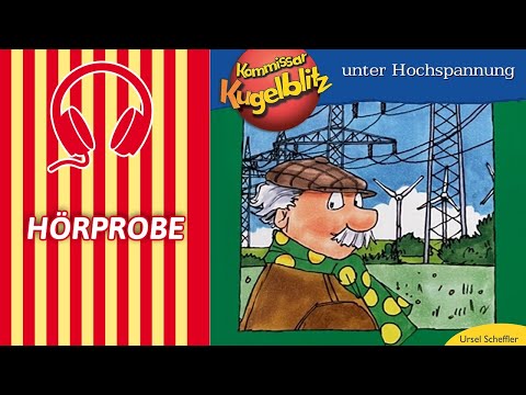 Kommissar Kugelblitz: unter Hochspannung - EXTRALANGE Hörprobe