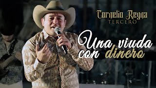 Cornelio Reyna Tercero - Una Viuda Con Dinero (En Vivo)