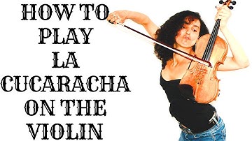 How To Play La Cucaracha On The Violin 🎻 Easy Step By Step Violin Tutorial For Beginners