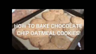Teen Volunteers: Chocolate Chip Oatmeal Cookies