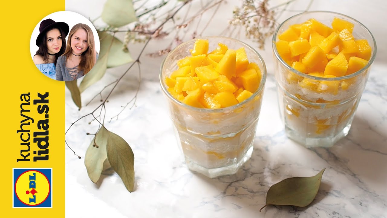 Mango sticky rice 🍙 Beautifood Kuchyňa Lidla YouTube