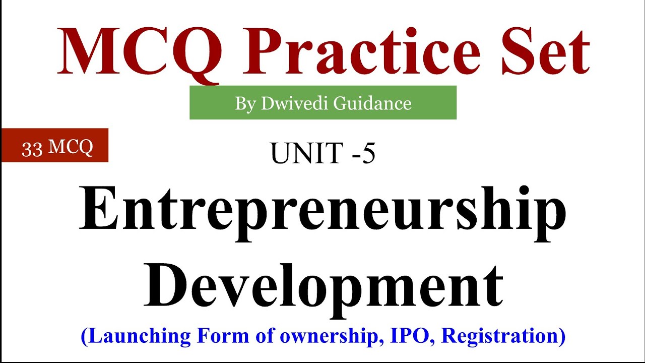 unit - 5  I entrepreneurship development mcq | entrepreneurship mcq, ipo mcq, form of ownership mcq