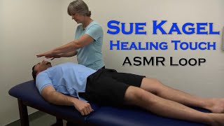 ASMR Loop: Sue Kagel  Healing Touch  Unintentional ASMR  1 Hour