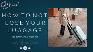Never Check Your Luggage Without Doing this First