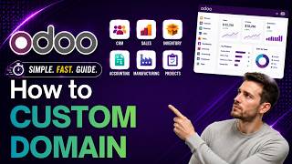 How to Add a Custom Domain in Odoo (Step-by-Step Guide)