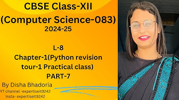 CBSE class XII(Computer Science-083) chapter-1(python revision tour-1) part-7