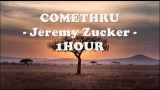 comethru - Jeremy Zucker- 1 hour