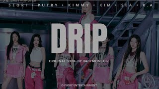[ COVER ] BABYMONSTER ( 베이비몬스터) - ' DRIP ' COVER BY IVORY ENT