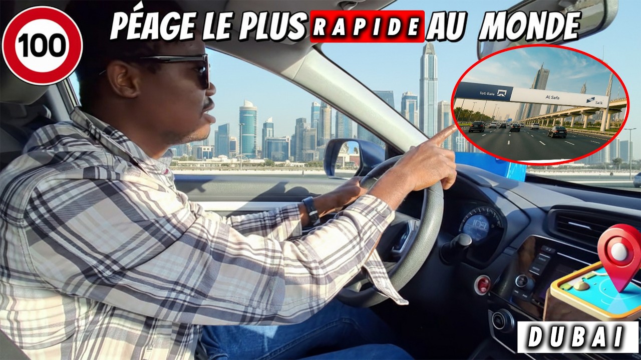 DUBAI  A L'UN DES MEILLEUR PÉAGE AU MONDE SONT LES MEILLEUR