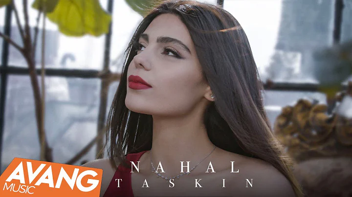 Nahal - Taskin OFFICIAL VIDEO |  -
