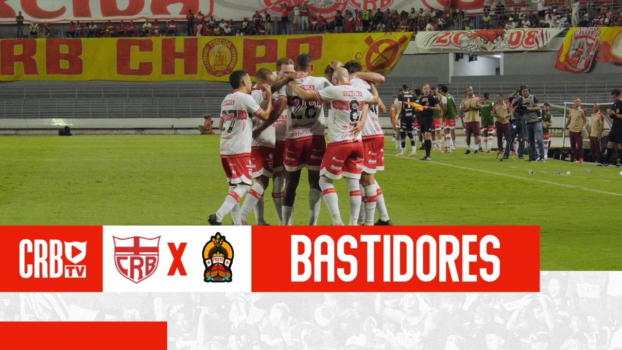 BASTIDORES - CRB 6X0 PORTO-BA (2ª FASE COPA DO BRASIL 2026)