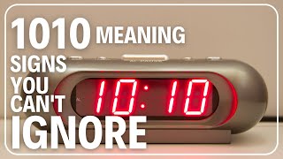 1010 Meaning Bible: Signs from God You Can't Ignore