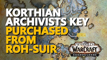 Korthian Archivists Key purchased from Roh-Suir WoW