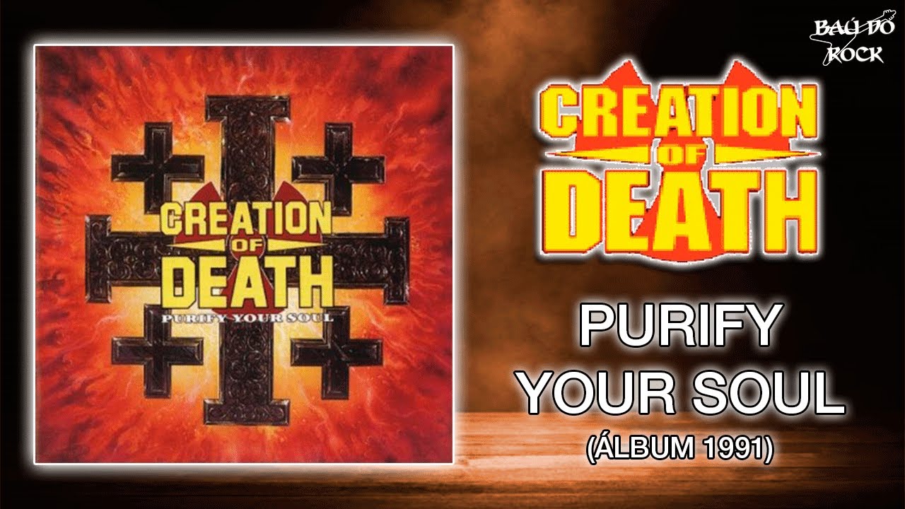 Creation Of Death - Purify Your Soul (Álbum 1991) - YouTube