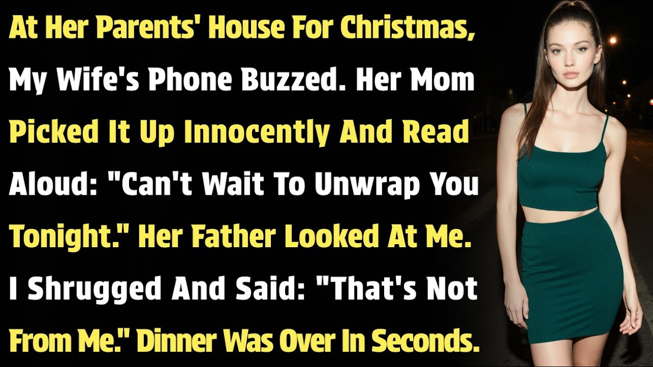 At Her Parents' House For Christmas, My Wife's Phone Buzzed. Her Mom Picked It Up Innocently And...