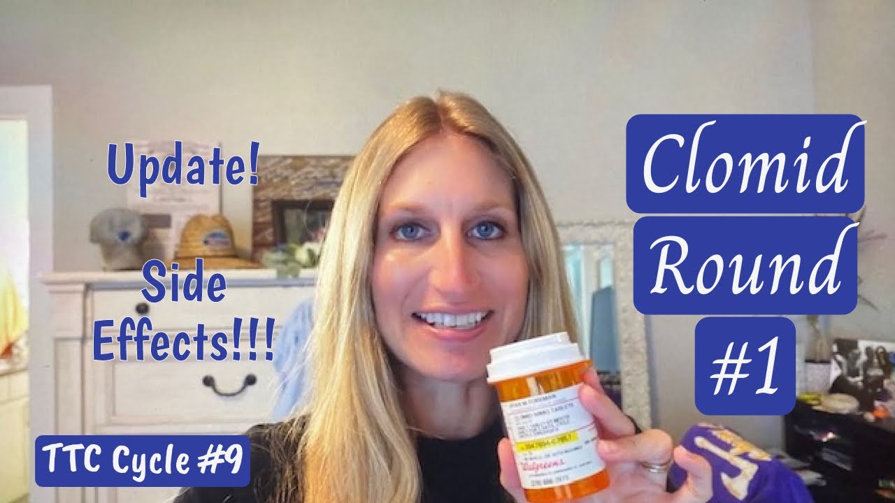 Clomid Round 1 Side Effects TTC Update Cycle 9 Will I Ovulate