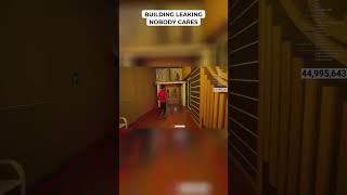 Building Leaking Nobody Cares