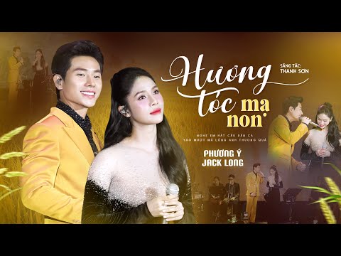 Hương Tóc Mạ Non - Phương Ý & Jack Long | Live at Phòng trà Bến Thành