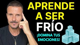 Aprende a SER FRÍO y CALCULADOR Utiliza Estos CONSEJOS Para CONTROLAR Tus EMOCIONES Inteligencia!