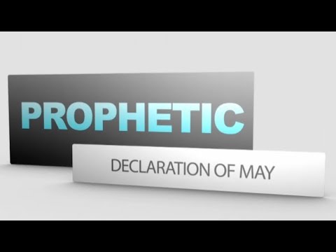 Prophetic Declaration for MAY - YouTube