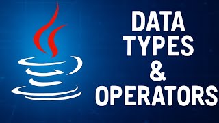 Data Types & Operator In Java complete course with Notes