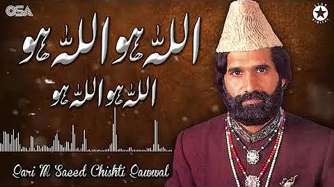 Allah Hoo Allah Jallay Shan Allah - Qari M. Saeed Chishti - Best Superhit Qawwali | OSA Worldwide