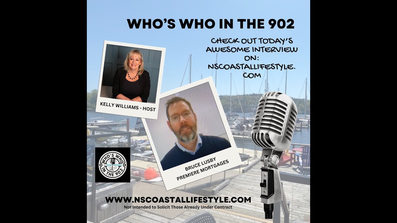 Interview with Bruce Lusby Mortgage Associate with Premiere Mortgages