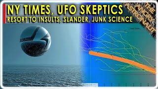 UGLY! NY Times, Skeptics attack UFO research, Avi Loeb with slander and more junk science!