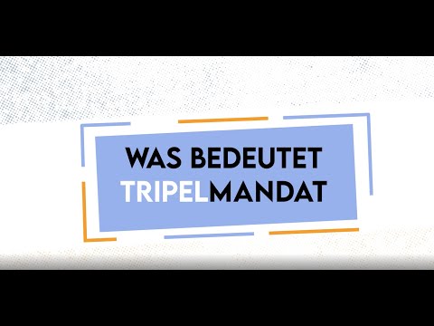 Was bedeutet Tripelmandat?