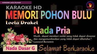 Karaoke Memori Pohon Bulu - Loela Drakel (Ver. EPR) nada pria G || HD Quality.