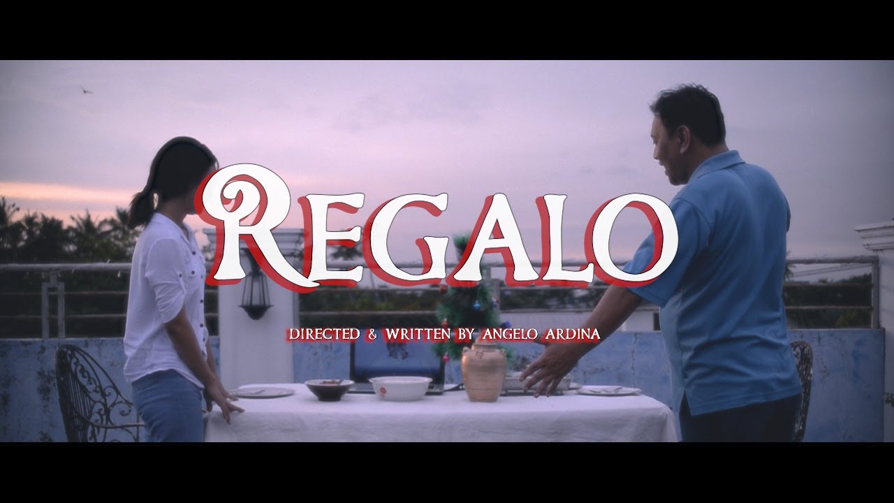 REGALO -  Christmas SHORTFILM | FILIPINO