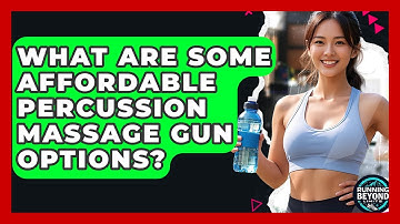 What Are Some Affordable Percussion Massage Gun Options? | Running Beyond Limits