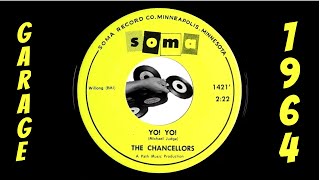 The Chancellors - Yo! Yo! [SOMA] 1964 Rock & Roll 45