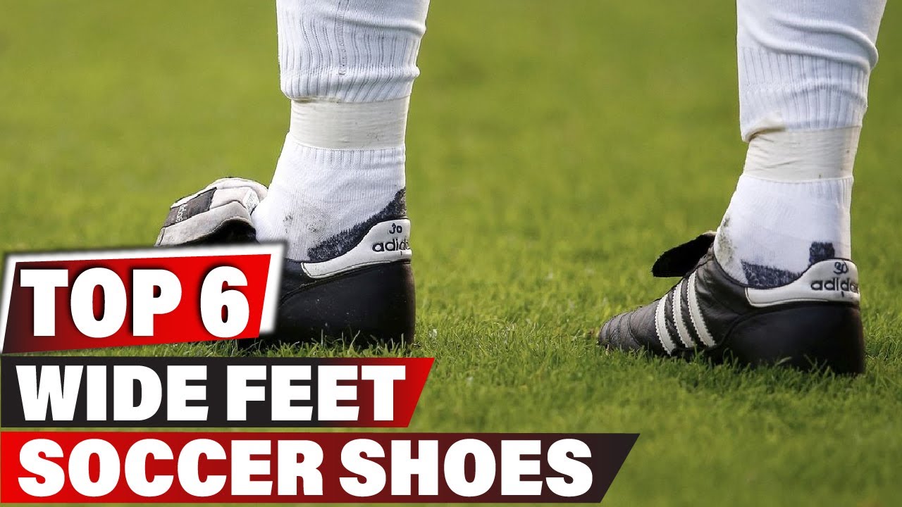 Best Soccer Shoes For Wide Feet in 2023 (Top 6 Picks) 