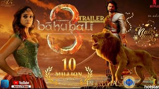 Bahubali 3 Trailer | Prabhas| ss rajamouli | nayanthara | Anushka | kicha sudeep| 2025 film|fan made
