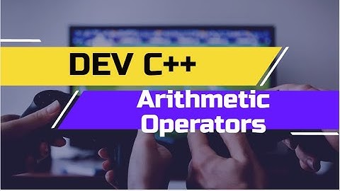 Dev C C++ Arithmetic Operators in Urdu/Hindi