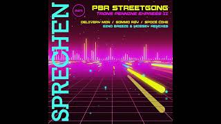 PBR STREETGANG - GAMMA RAY