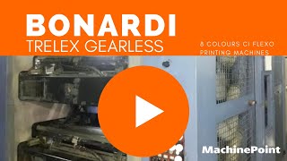 BONARDI Trelex Gearless 8 Colours CI Flexo Printing Machines | BONARDI Machines