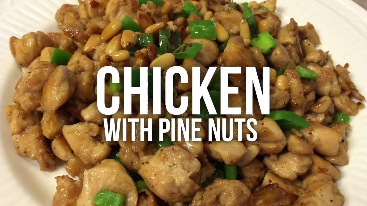 Chicken with Pine Nuts YouTube