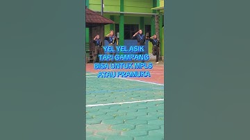 YEL YEL ASIK BISA UNTUK MPLS atau REGU PRAMUKA #yelyel #YELYELASIK #YELYELGAMPANG