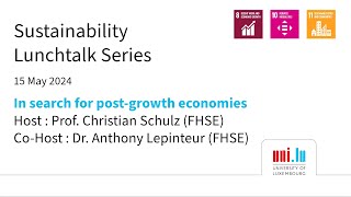 Sustainability LunchTalk: In search for post-growth economies with Prof. Christian Schulz