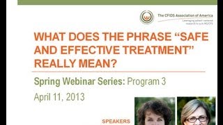 What does the phrase "safe and effective treatment" really mean?