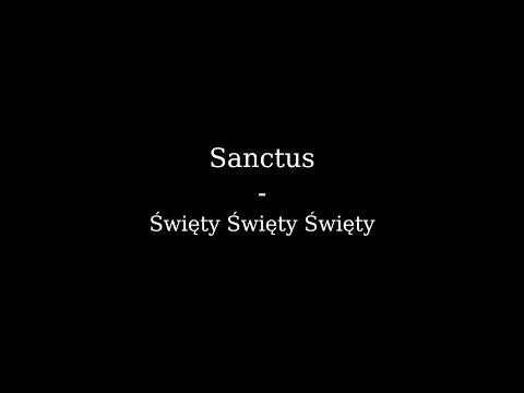 Sanctus | Święty